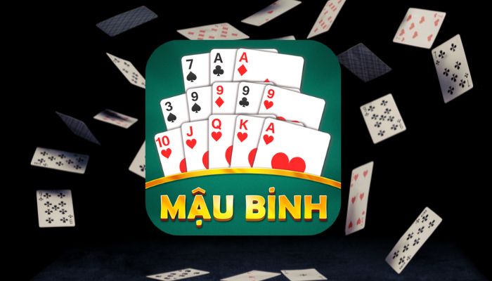 Luật chơi bài Mậu Binh chi tiết cho anh em mới bắt đầu